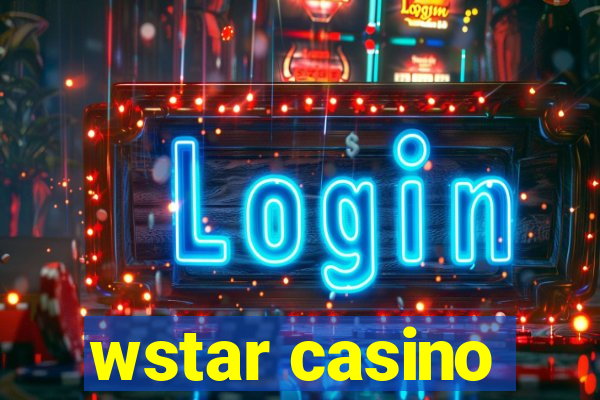 wstar casino