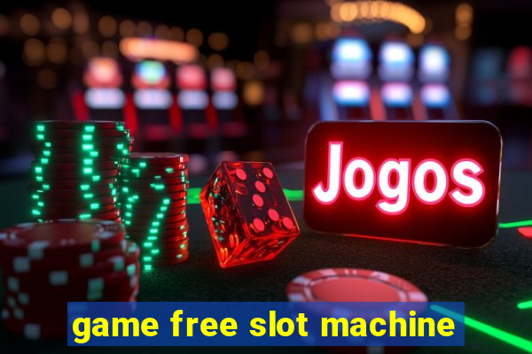 game free slot machine