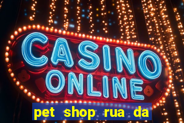 pet shop rua da matriz botafogo