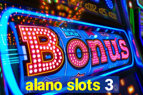 alano slots 3