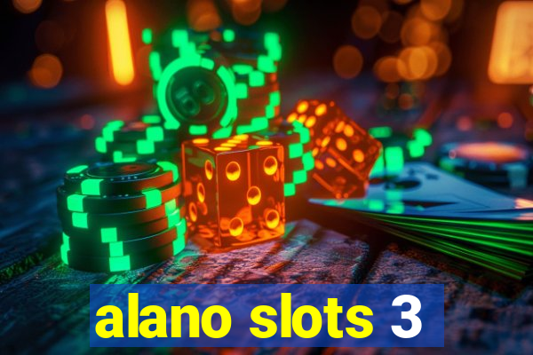 alano slots 3