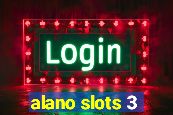 alano slots 3