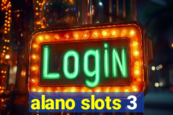 alano slots 3