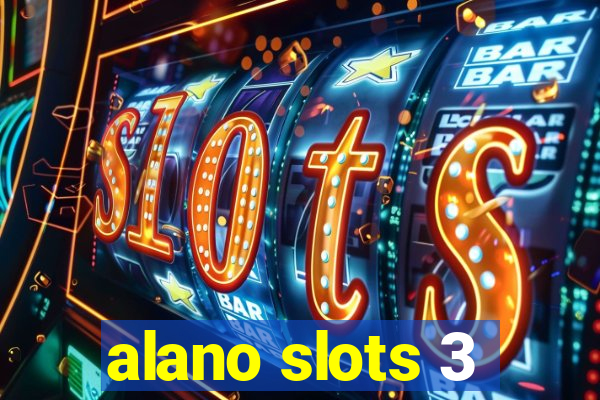 alano slots 3