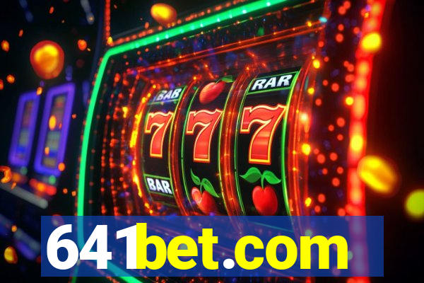 641bet.com