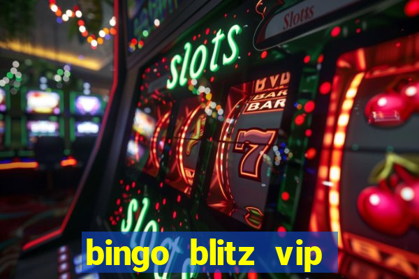 bingo blitz vip pro download