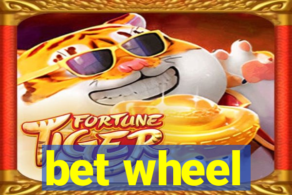 bet wheel