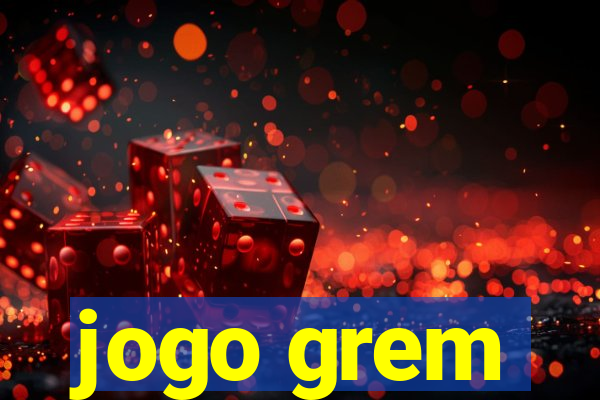 jogo grem