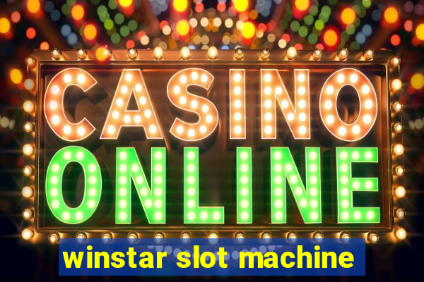 winstar slot machine