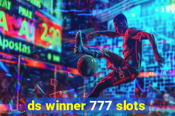 ds winner 777 slots