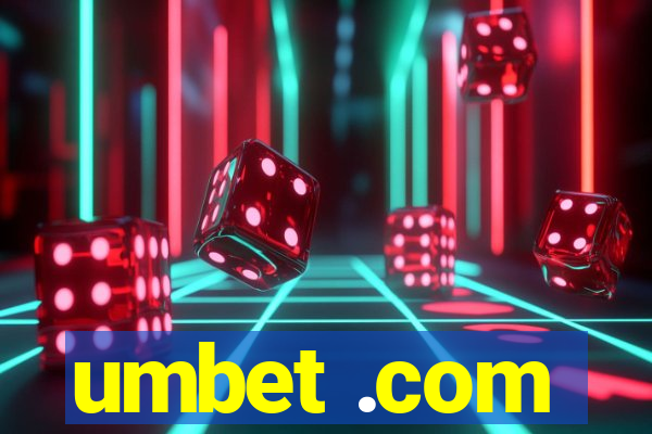 umbet .com