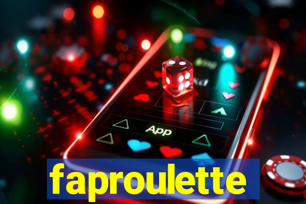 faproulette