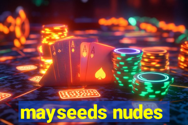 mayseeds nudes