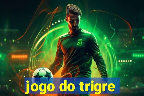 jogo do trigre