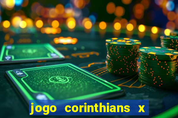 jogo corinthians x fortaleza ao vivo gratis