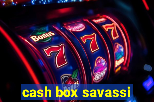 cash box savassi