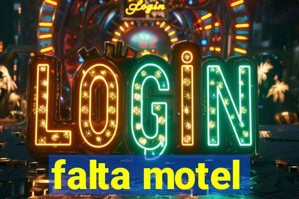 falta motel