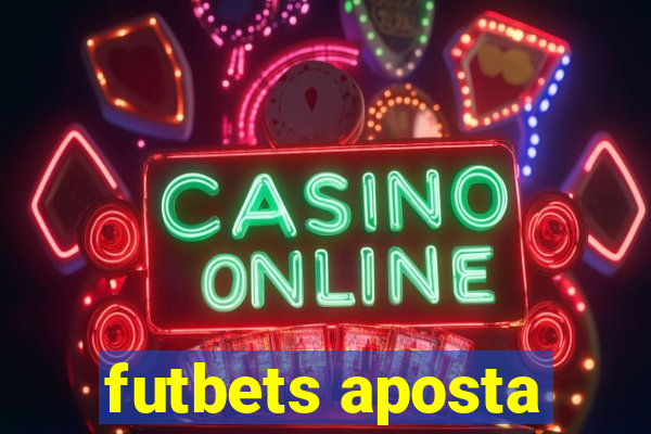 futbets aposta