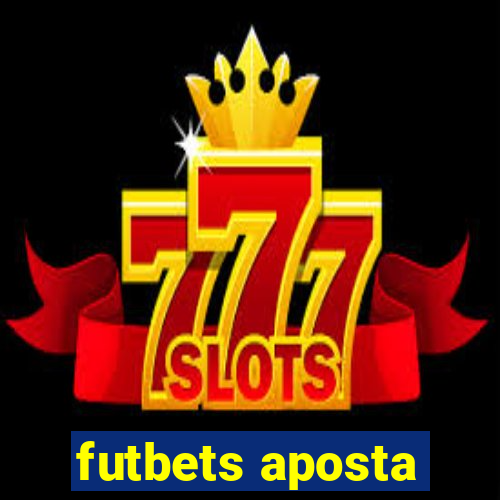 futbets aposta