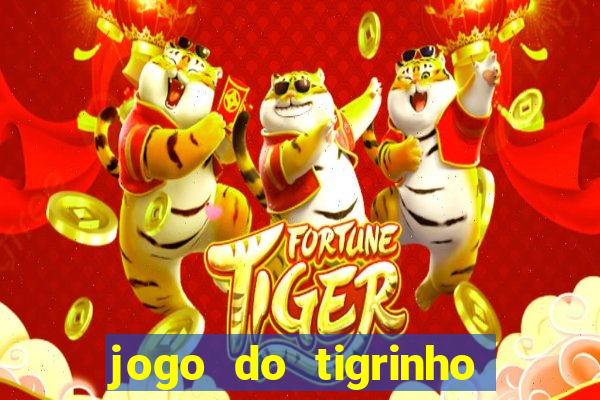 jogo do tigrinho que ganha dinheiro como jogar