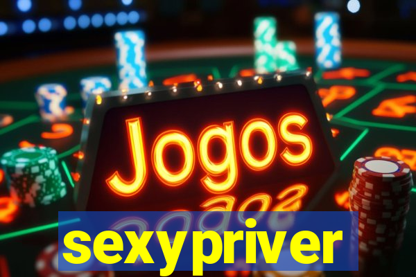 sexypriver