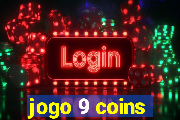 jogo 9 coins