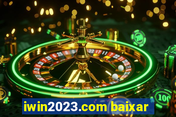 iwin2023.com baixar