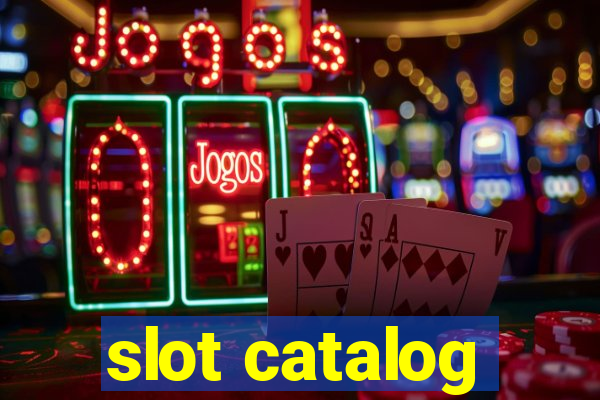 slot catalog