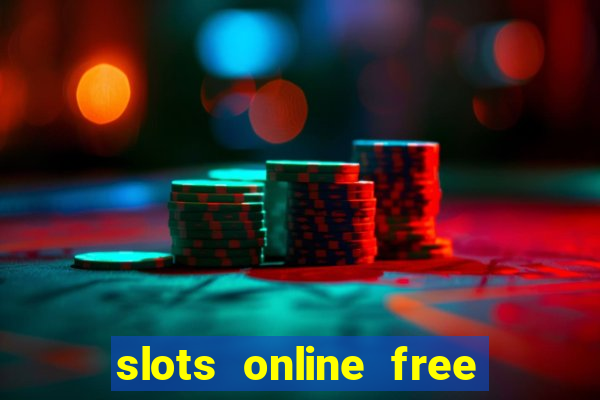 slots online free no download