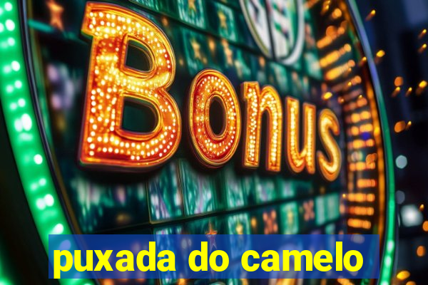 puxada do camelo