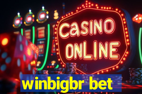 winbigbr bet