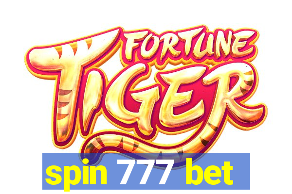 spin 777 bet