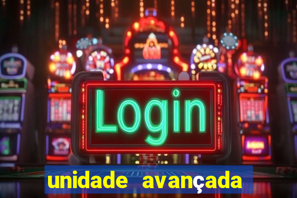 unidade avançada cidade nova