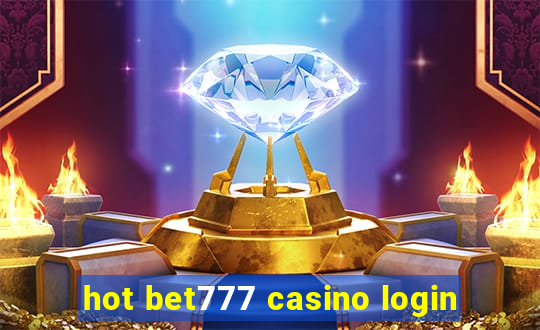 hot bet777 casino login