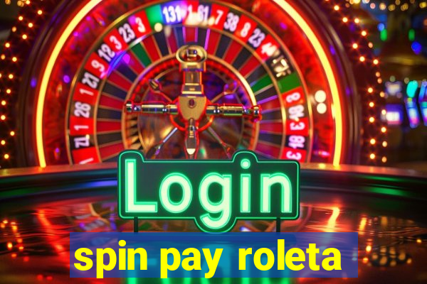 spin pay roleta