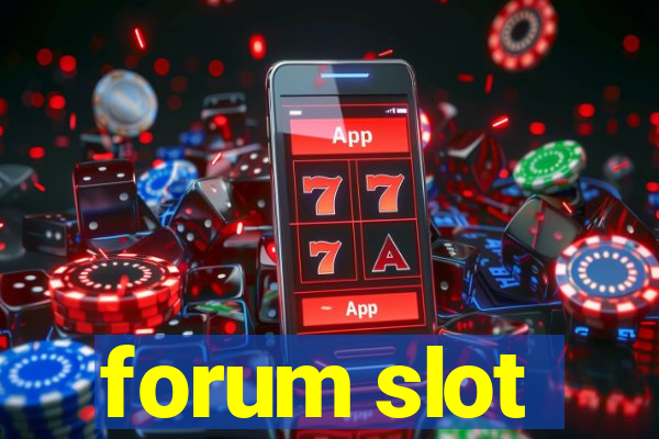 forum slot