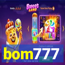 bom777