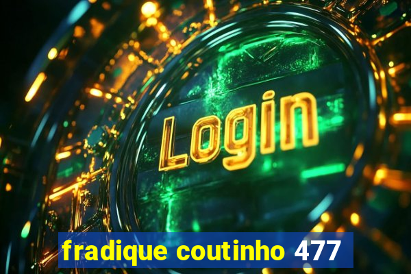 fradique coutinho 477