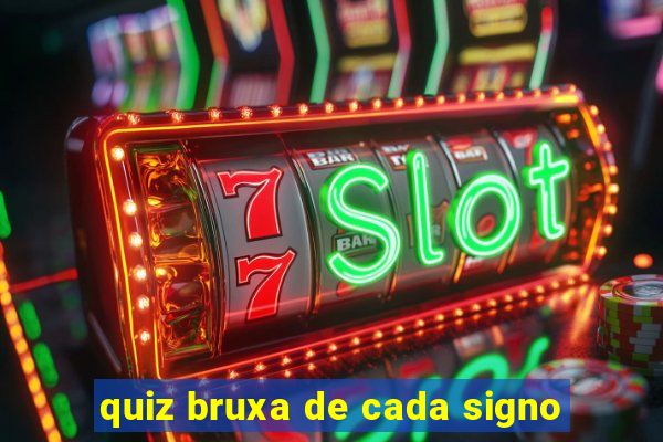 quiz bruxa de cada signo