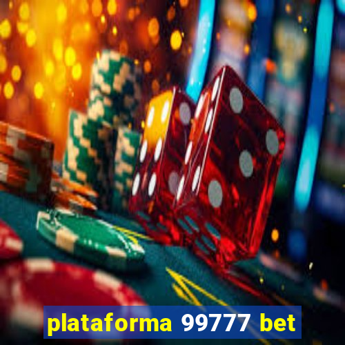 plataforma 99777 bet