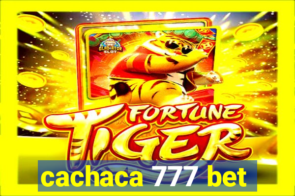 cachaca 777 bet