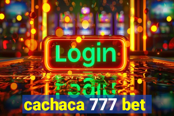 cachaca 777 bet