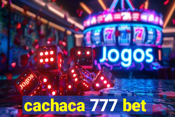 cachaca 777 bet