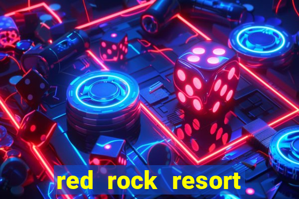 red rock resort spa and casino