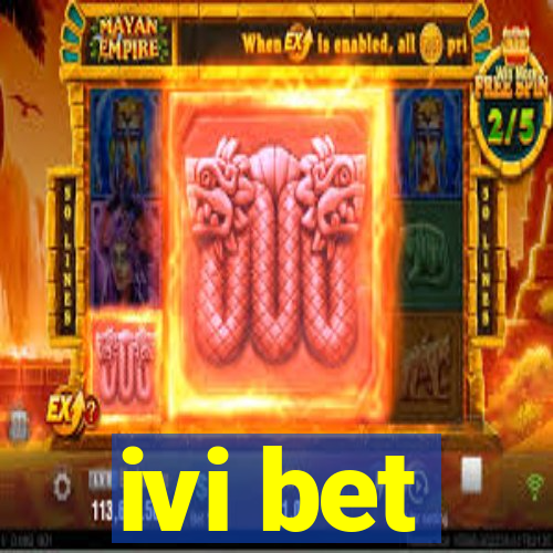 ivi bet