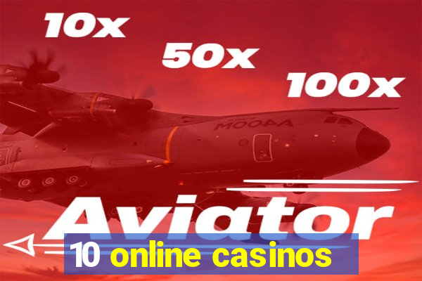 10 online casinos