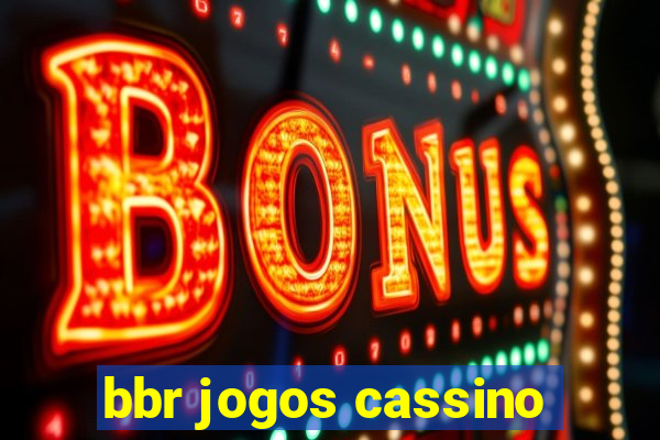 bbr jogos cassino