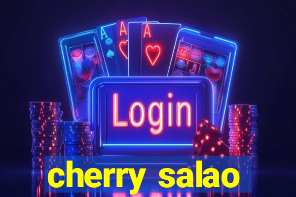 cherry salao