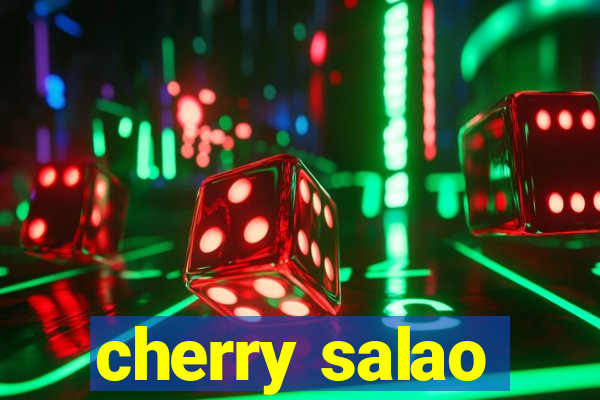 cherry salao