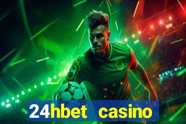 24hbet casino игровые автоматы